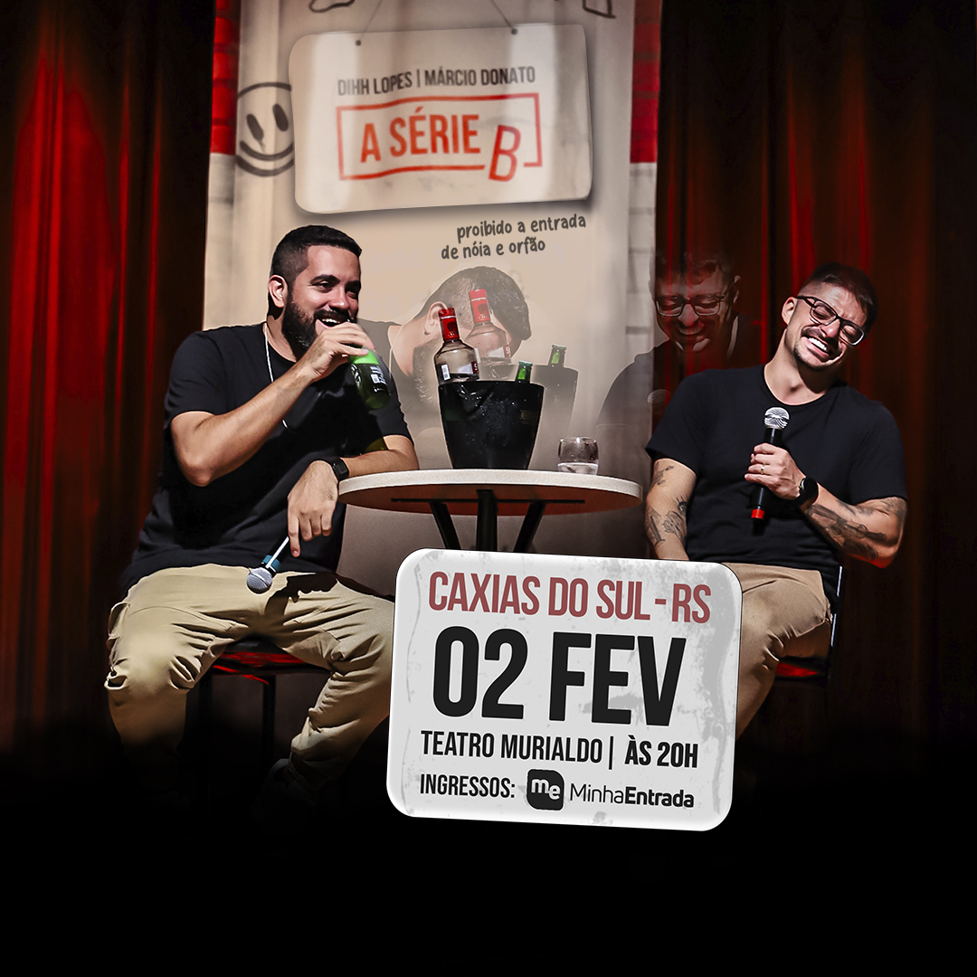 Diih Lopes & Márcio Donato: Série B em Caxias do Sul/RS